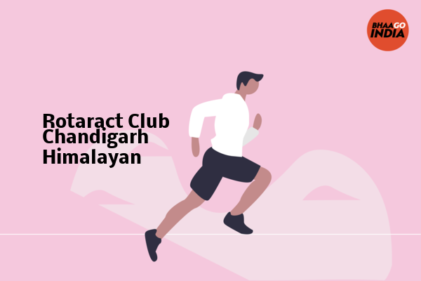 Cover Image of Event organiser - Rotaract Club Chandigarh Himalayan | Bhaago India